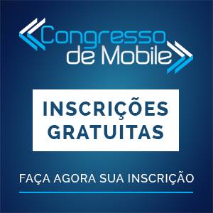 Participe do Congresso de Mobile, 1º Congresso Online de Desenvolvimento Mobile do Brasil